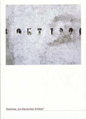  - Denkmal »Zur Deutschen Einheit«