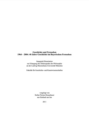 Donaubauer Stefan - Geschichte und Fernsehen 1964-2004