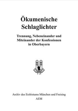  - Ökumenische Schlaglichter