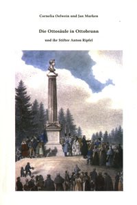 Oelwein Cornelia, Murken Jan - Die Ottosäule in Ottobrunn und ihr Stifter Anton Ripfel