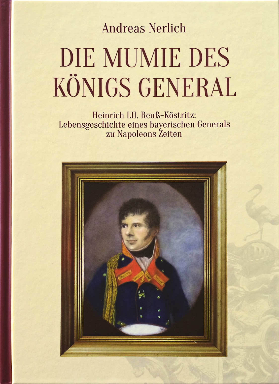 Nerlich Andreas - Die Mumie des Königs General