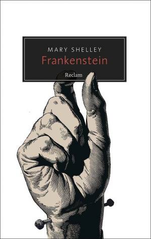Shelley Mary - Frankenstein oder Der moderne Prometheus