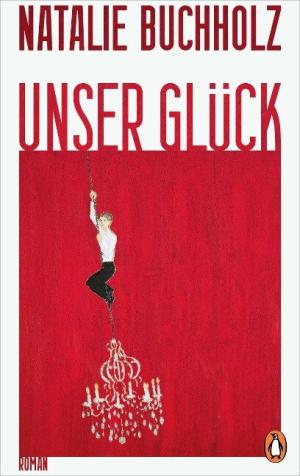Buchholz Natalie - Unser Glück
