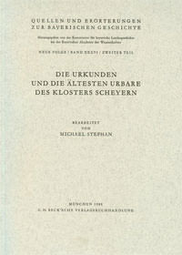 Stephan Michael - Die Urkunden und die ältesten Urbare des Klosters Scheyern