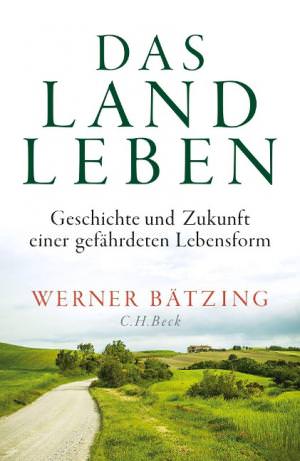 Bätzing Werner - Das Landleben