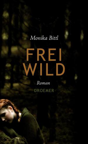 Bittl Monika - Freiwild