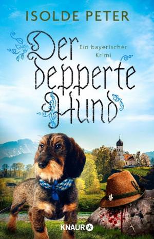 Peter Isolde - Der depperte Hund