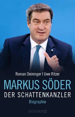 Deininger Roman, Ritzer uwe - Markus Söder