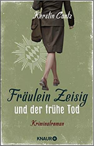 Cantz Kerstin - Fräulein Zeisig und der frühe Tod
