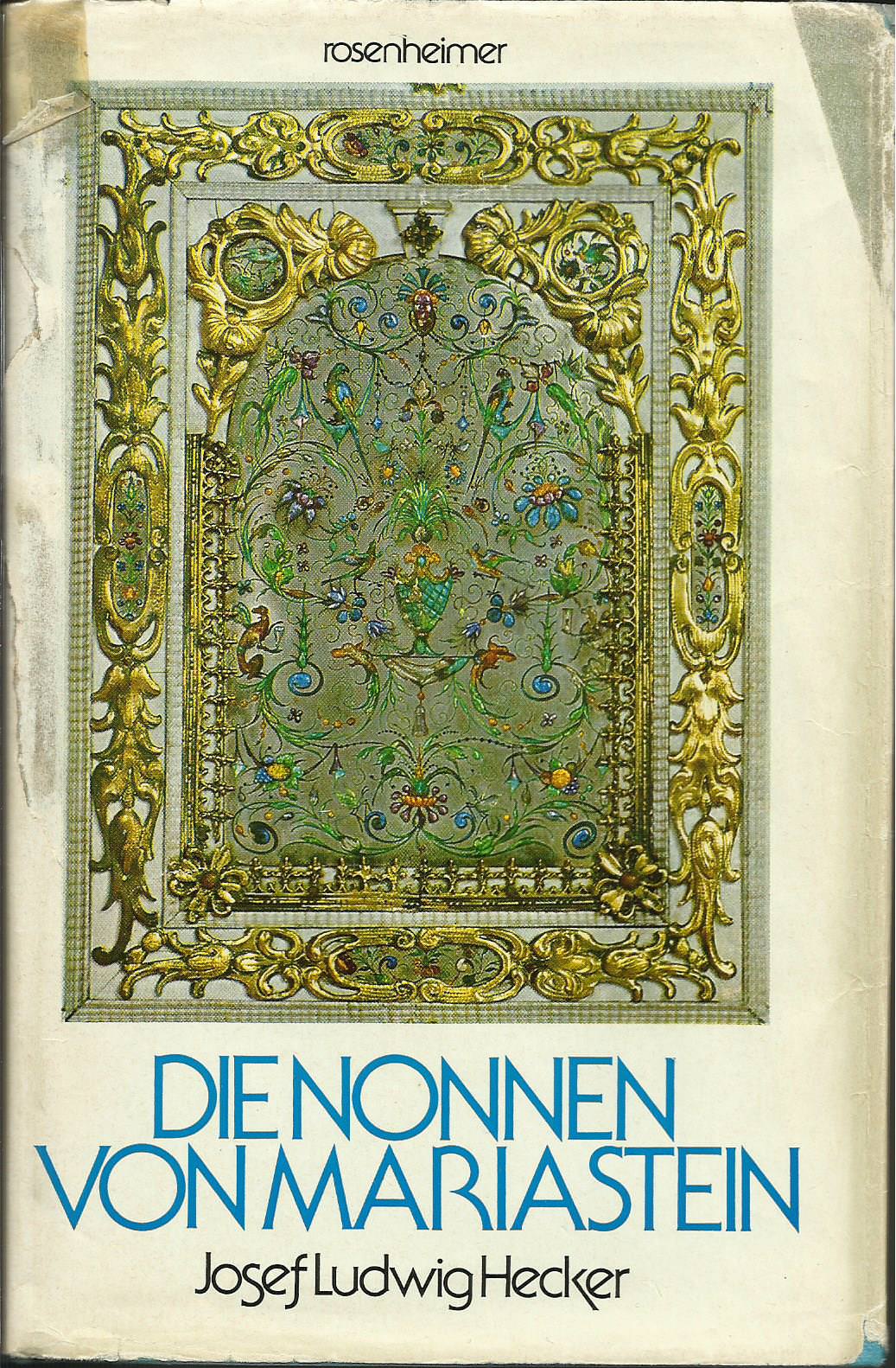 Hecker Josef Ludwig - Die Nonnen von Mariastein