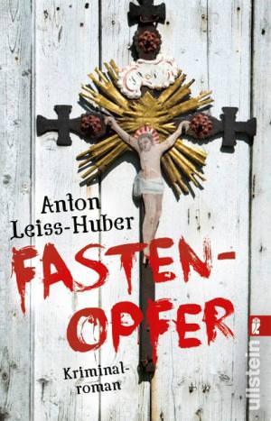 Leiss-Huber Anton - Fastenopfer