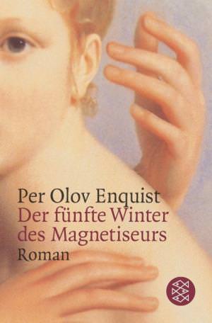 Enquist Per Olov - Der fünfte Winter des Magnetiseurs