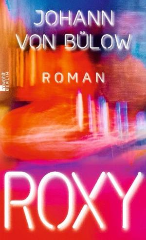 Bülow Johann von - Roxy
