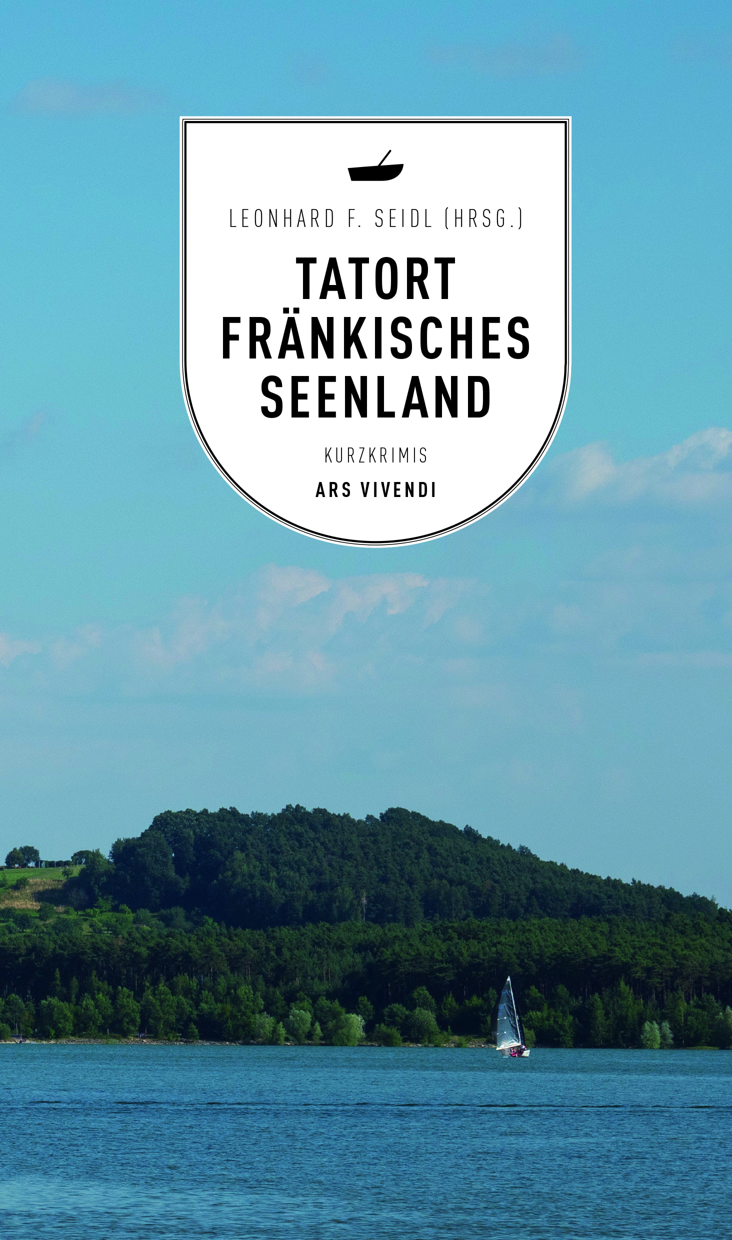  - Tatort Fränkisches Seenland