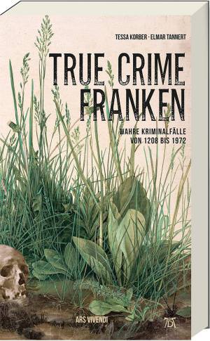 Tesssa Korber, Elmar Tannert - True Crime Franken