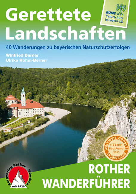 Berner Winfried, Rohm-Berner Ulrike - Gerettete Landschaften