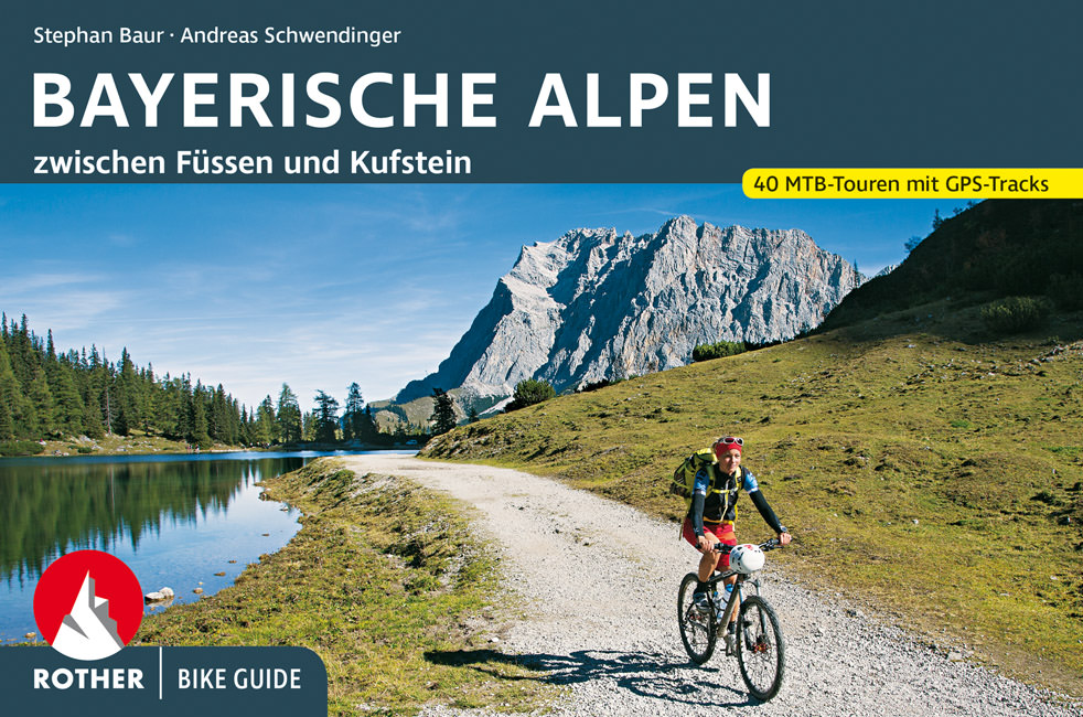 Baur Stephan, Schwendinger Andreas - Bike Guide Bayerische Alpen