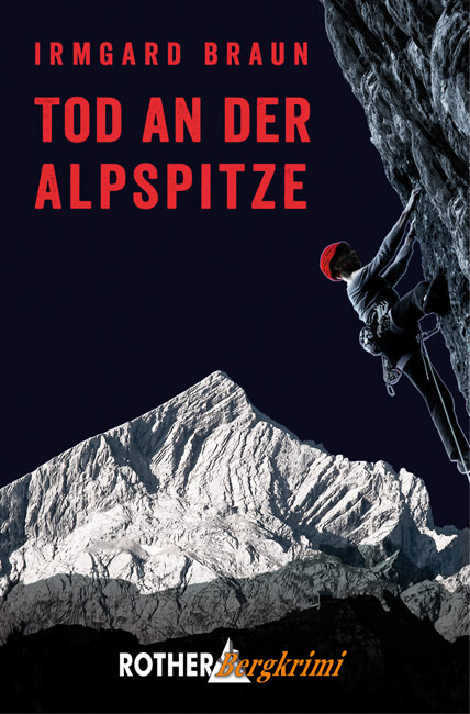 Braun Irmgard - Tod an der Alpspitze