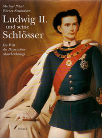 Petzet Michael, Neumeister Werner - Ludwig II. und seine Schlösser