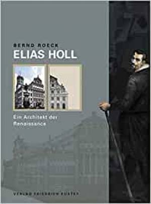 Roeck Bernd - Elias Holl