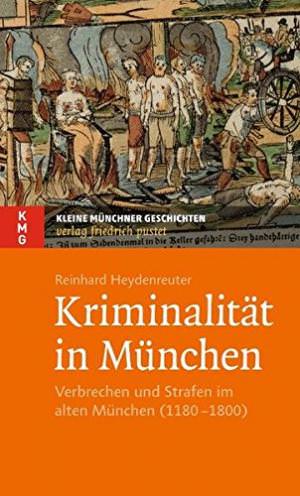 Heydenreuter Reinhard - Kriminalität in München