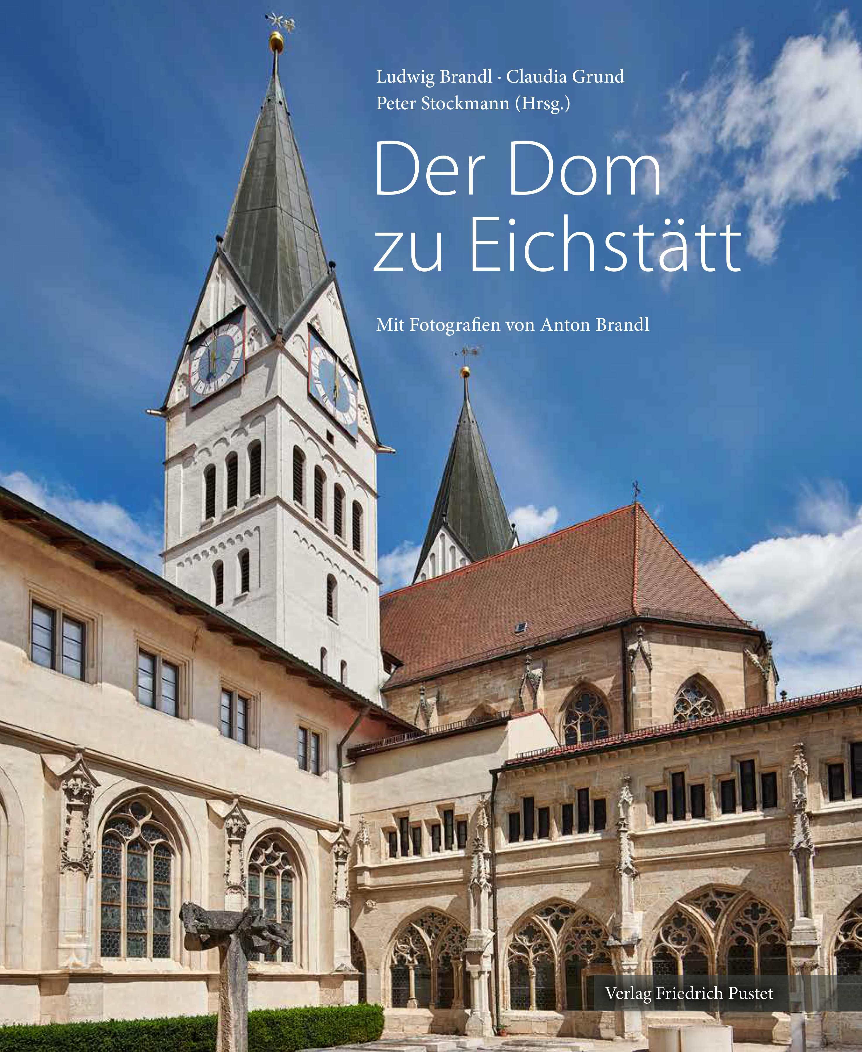 Brandl Ludwig, Grund Claudia, Stockmann Peter - Der Dom zu Eichstätt
