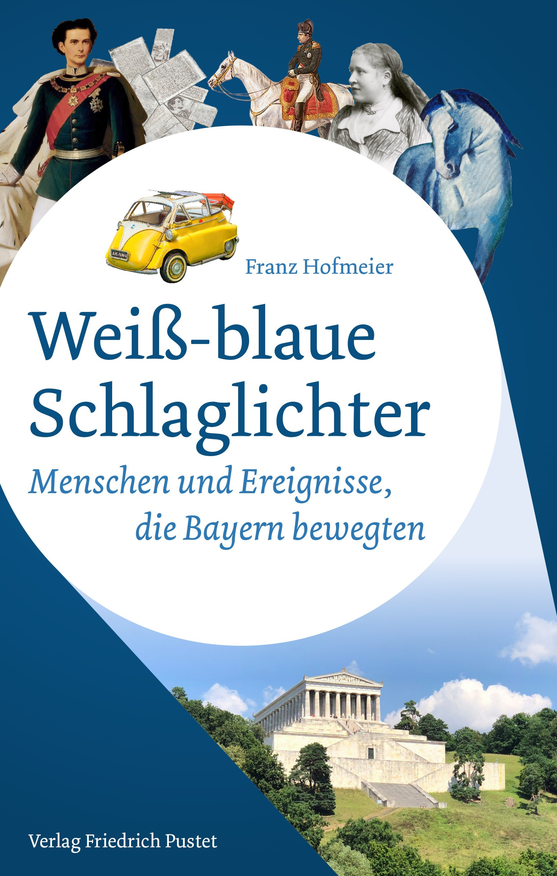 Hofmeier, Franz - Weiß-blaue Schlaglichter