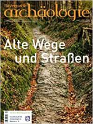  - Bayerische Archäologie