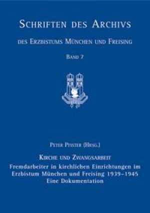 Lalub Peter - Fremdarbeiter in kirchlichen Einrichtungen im Erzbistum München und Freising 1939-1945