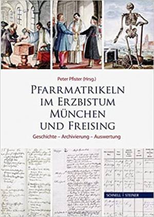  - Pfarrmatrikeln im Erzbistum München und Freising