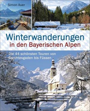 Auer Simon - Winterwanderungen in den Bayerischen Alpen