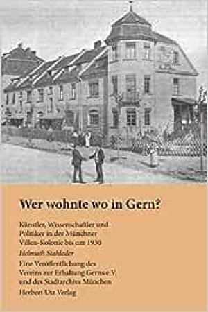 Stahleder Helmutz - Wer wohnte wo in Gern?