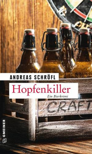 Schröfl Andreas - Hopfenkiller