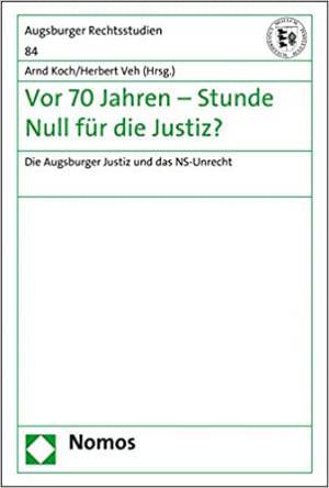  - Vor 70 Jahren - Stunde Null für die Justiz?