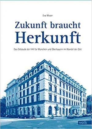 Moser Eva - Zukunft braucht Herkunft