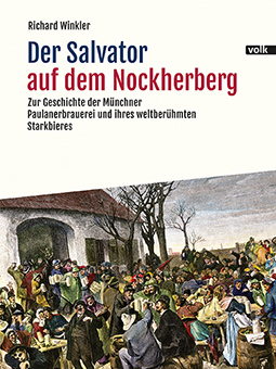 Winkler Richard - Der Salvator auf dem Nockherberg
