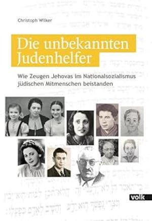 Wilker Christoph - Die unbekannten Judenhelfer