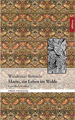 Bonsel Waldemar - Mario, ein Leben im Wandel