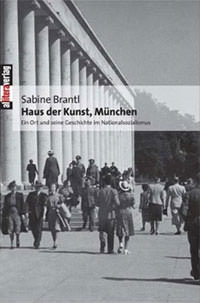 Sabine Brantl - Haus der Kunst, München