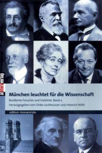  - München leuchtet für die Wissenschaft. Band 2