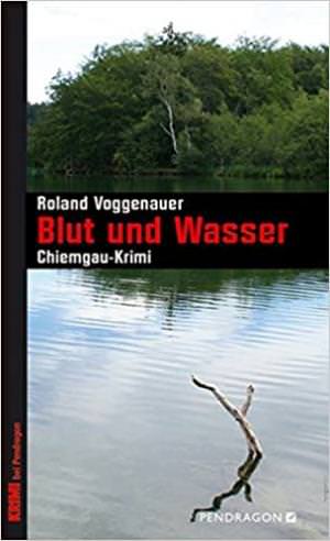 Voggenauer Roland - Blut und Wasser