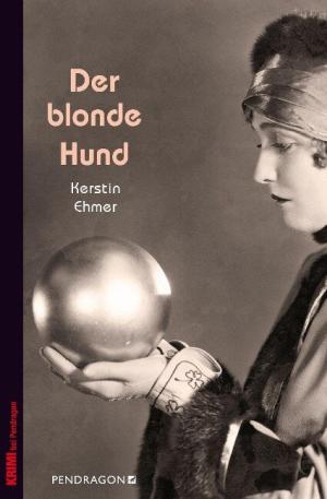 Ehmer Kerstin - Der blonde Hund