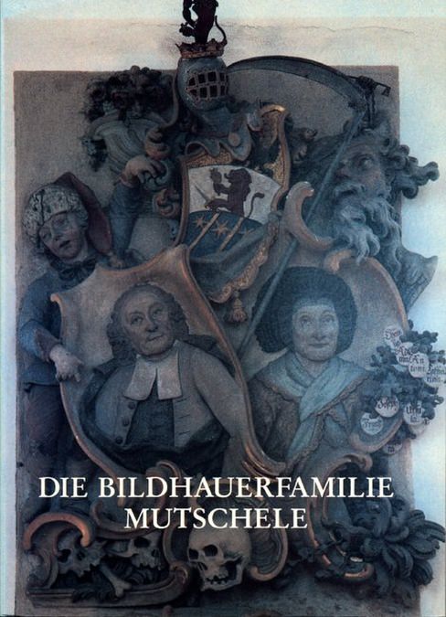 Trost Beatrice - Die Bildhauerfamilie Mutschele