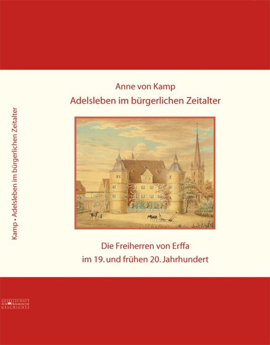 Kamp Anne von - Adelsleben im bürgerlichen Zeitalter