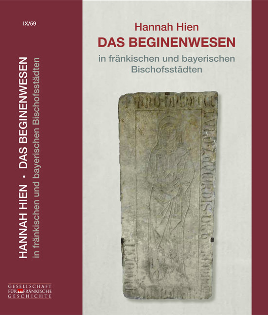 Hien Hannah - Das Beginenwesen in fränkischen und bayerischen Bischofsstädten