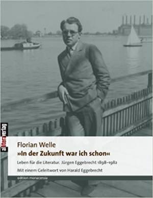 Welle Florian - »In der Zukunft war ich schon«