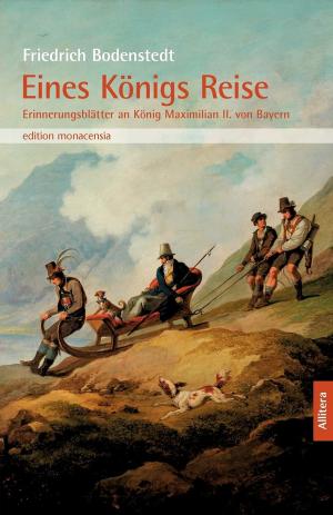Bodenstedt Friedrich - Eines Königs Reise
