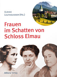  - Frauen im Schatten von Schloss Elmau