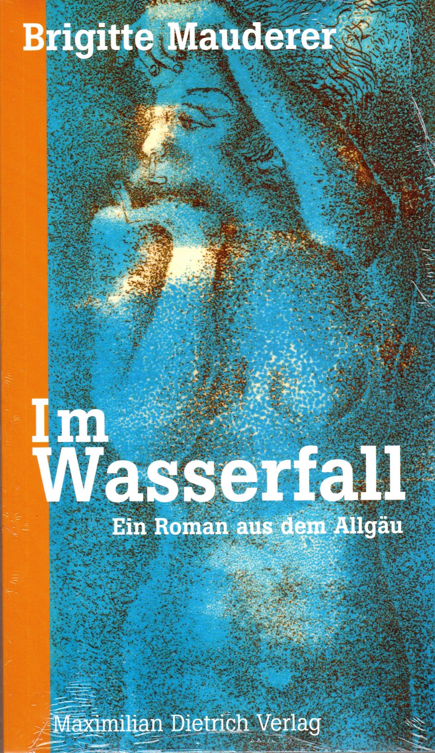 Mauderer Brigitte - Im Wasserfall