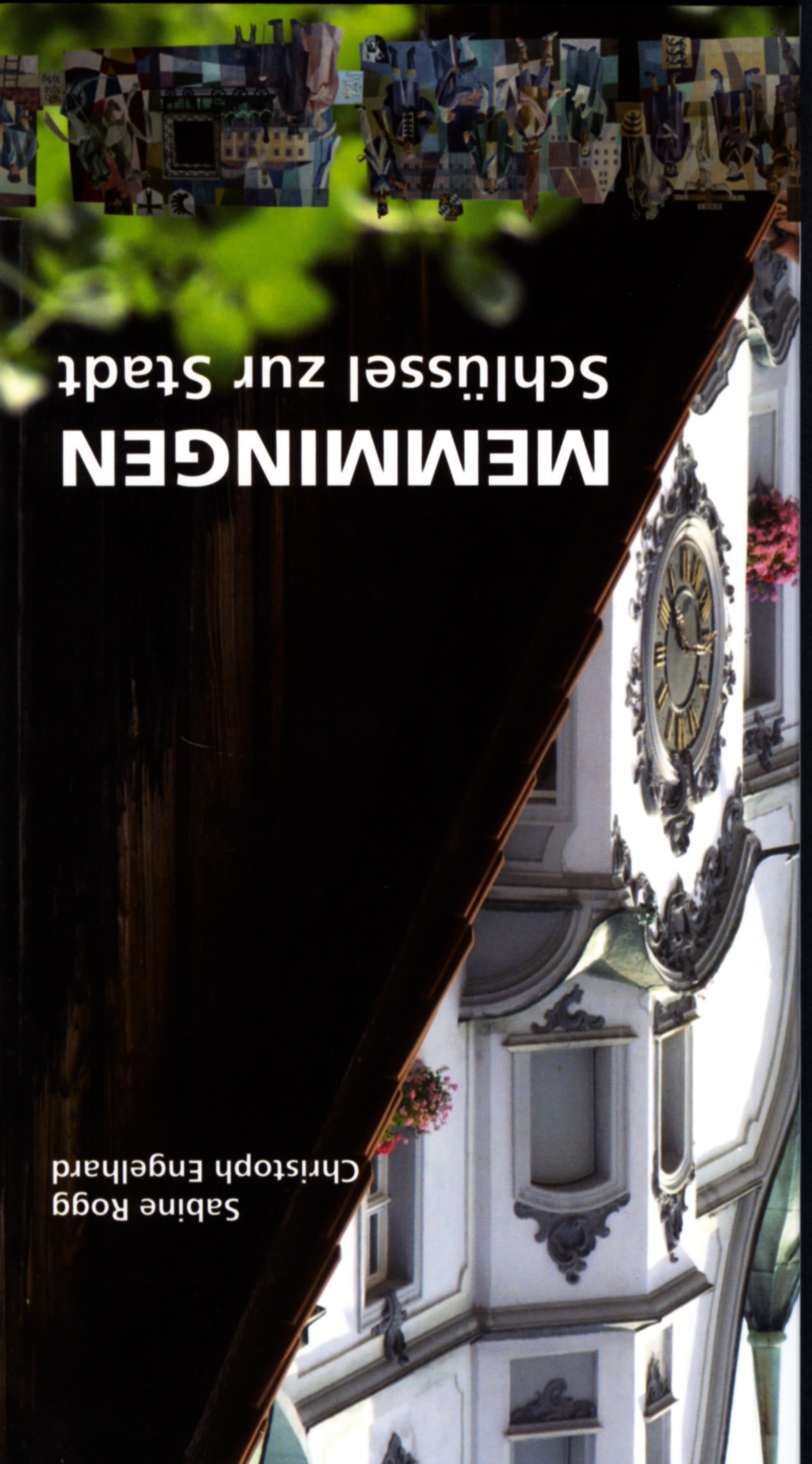 Rogg Sabine, Engelhard Christoph - MEMMINGEN - Schlüssel zur Stadt